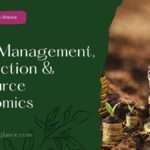 Farm Management, Production & Resource Economics