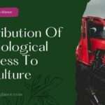 Contribution Of Technological Progress To Agriculture (technology in agriculture)