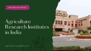 Agriculture Research Institutes in India